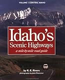 Idaho's Scenic Highways: A Mile-By-Mile Road Guide