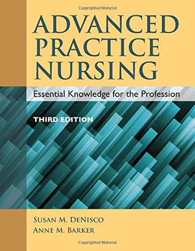 Download Advanced Practice Nursing: Essential Knowledge for the Profession Download Advanced Practice Nursing: Essential Knowledge for the Profession