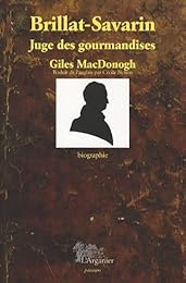 Brillat-Savarin, juge des gourmandises