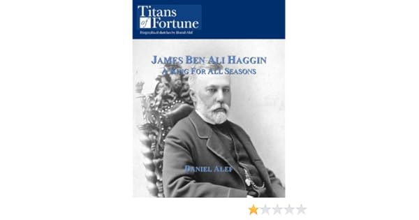 Amazoncom James Ben Ali Haggin A King For All Seasons - 