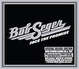 Bob Seger Album: «Face the Promise (CD+DVD)» (Front side) Bob Seger Album: «Face the Promise (CD+DVD)» (Front side)