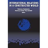 International Relations in a Constructed World