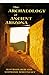 The Archaeology of Ancient Arizona by Jefferson Reid, Stephanie Whittlesey