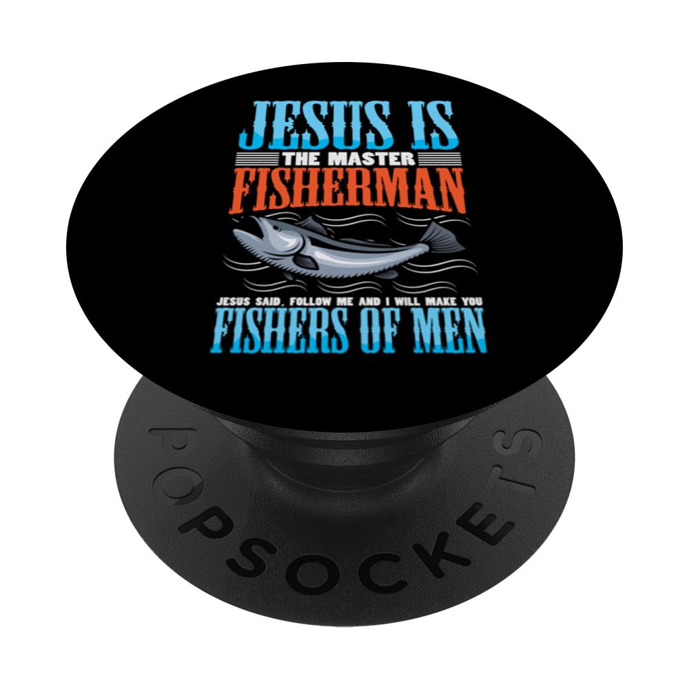 Jesus Is the Master Fisherman - Christ Christian Fishing PopSockets Adhesive PopGrip