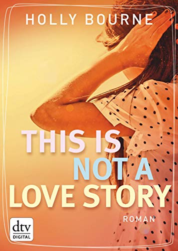 This is not a love story: Roman (German Edition)
