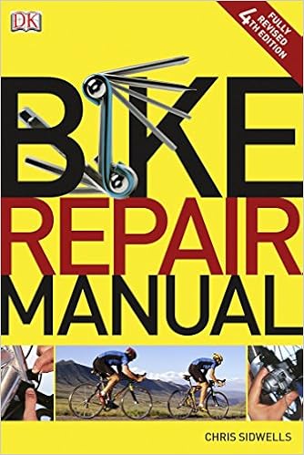 Bike Repair Manual Sidwells Chris In Books Bike Repair Manual Sidwells Chris In Books