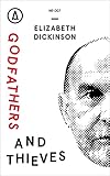 Godfathers and Thieves: How Syria's Diaspora Crowd-Sourced a Revolution (Kindle Single)