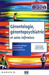 Gérontologie, géronto-psychiatrie et soins infirmiers