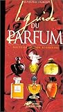 Le Guide du parfum by 