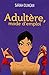 Adultère, mode d'emploi by 