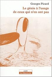 Le  génie à l'usage de ceux qui n'en ont pas
