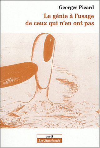 Le  génie à l'usage de ceux qui n'en ont pas