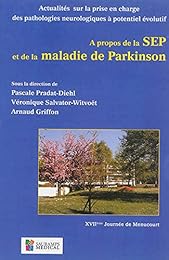 À propos de la SEP et de la maladie de Parkinson