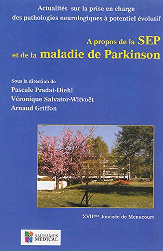 À propos de la SEP et de la maladie de Parkinson