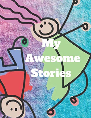 My Awesome Stories:notebook to write in for students and kids: 8.5 x 11 inches 44,50 x 28,57 cm 120 pages with Pink and turquoise tie dye cover