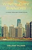 Windy City Sinners: A Novel