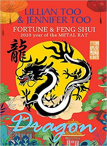 Lillian Too Jennifer Too Fortune Feng Shui 2020 Dragon Lillian Too Jennifer Too Fortune Feng Shui 2020 Dragon