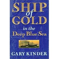Ship of Gold in the Deep Blue Sea