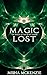 Magic Lost (The Magic of the Heart Series Book 3)
