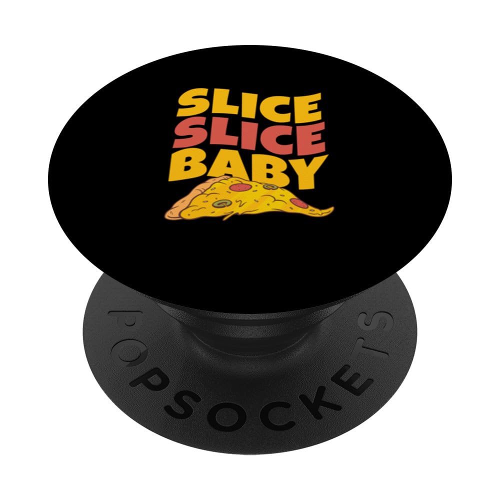 Slice Slice Baby Pizza PopSockets Swappable PopGrip