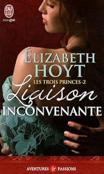 Les Trois Princes Tome 2 Liaison Inconvenante Babelio Les Trois Princes Tome 2 Liaison Inconvenante Babelio