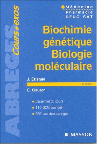 Biochimie génétique, biologie moléculaire