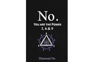 No. You are the Power: 3, 6 & 9