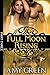 Full Moon Rising: Part Three
