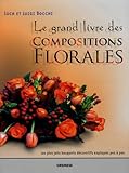 Le grand livre des Compositions Florales by