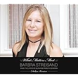 What Matters Most - Barbra Streisand Sings The Lyrics of Alan And Marilyn Bergman by Barbra Streisand (2011) Audio CD