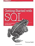 Getting Started with SQL: A Hands-On Approach for Beginners