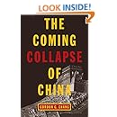 The Coming Collapse of China