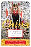 China: Its History and Culture (4th Edition)