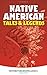 Native American Tales and Legends (Dover Children's Evergreen Classics)