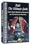 Reiki The Ultimate Guide Learn Sacred Symbols & Attunements plus Reiki Secrets You Should Know