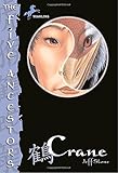 Crane (The Five Ancestors, Book 4)