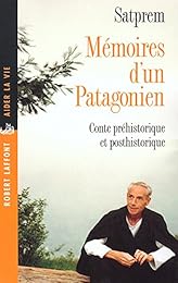 Mémoires d'un Patagonien