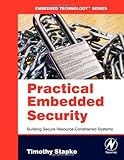 5155puDFHIL. SL160  Practical Embedded Security: Building Secure Resource Constrained Systems