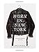 Worn in New York: 68 Sartorial Memoirs of the City by Emily Spivack