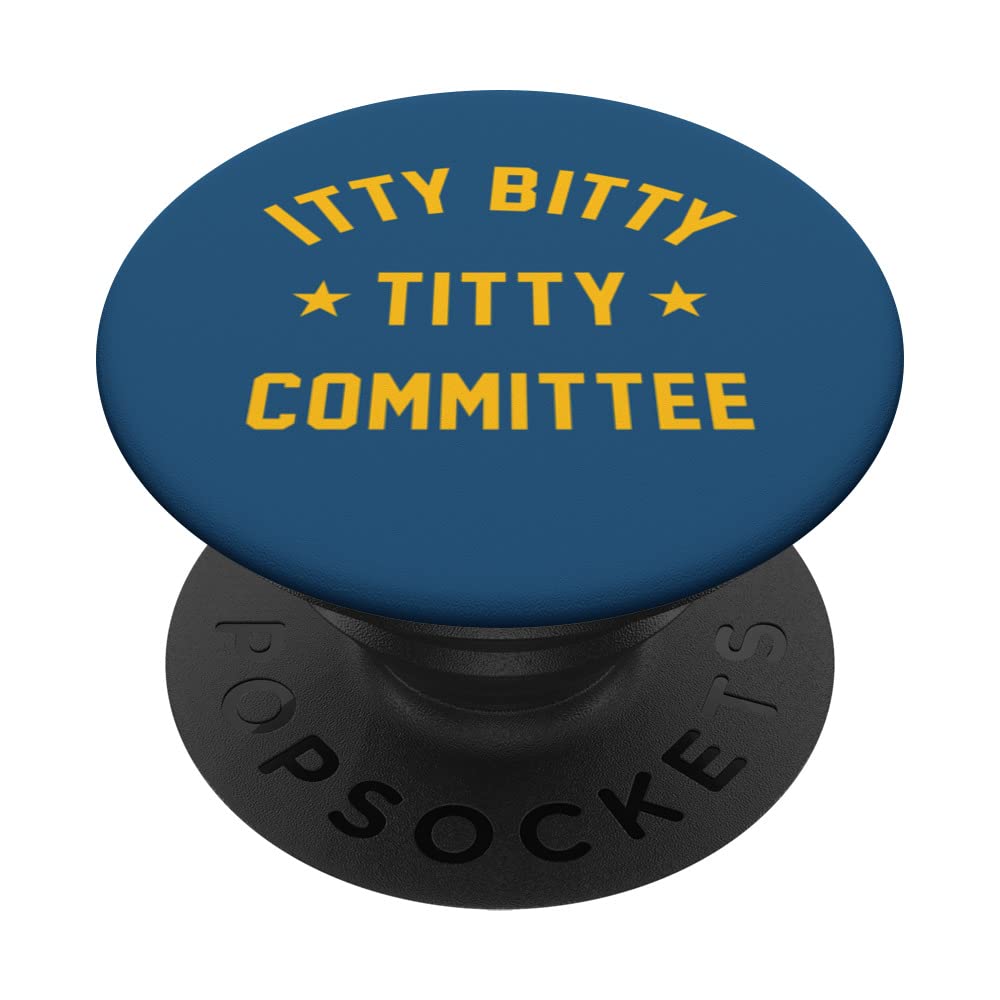 ITTY BITTY TITTY COMMITTEE PopSockets Swappable PopGrip