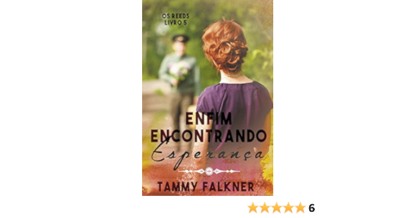 Enfim Encontrando Esperanca Os Irmaos Reed Livro 5 Ebooks Na Amazon Com Br