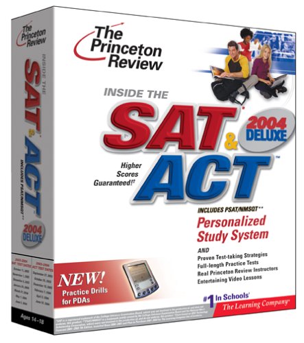 The Princeton Review: Inside the SAT/ACT 2004 Deluxe