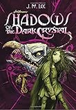 Shadows of the Dark Crystal #1 (Jim Henson's The Dark Crystal)