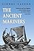 The Ancient Mariners