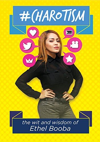 #Charotism : The wit and wisdom of Ethel Booba