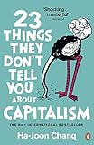 23 Things They Don't Tell You about Capitalism cover