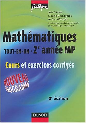 Mathématiques Tout En Un 2e Année Mp Cours Et Exercices - 