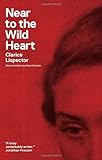 "Near to the Wild Heart (Ndp; 1225)" av Clarice Lispector