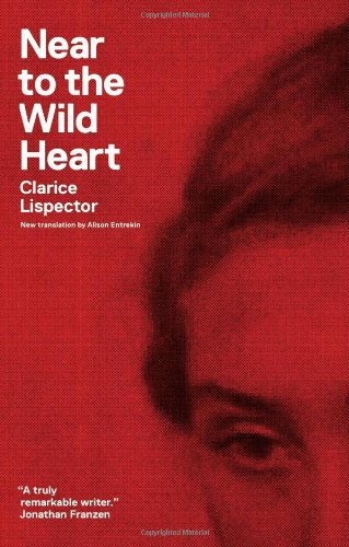 "Near to the Wild Heart (Ndp; 1225)" av Clarice Lispector