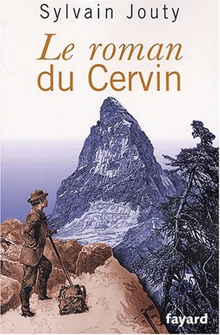 Le  roman du Cervin